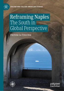 Abbildung von La Trecchia | Reframing Naples | 1. Auflage | 2026 | beck-shop.de