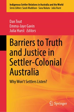 Abbildung von Tout / Gavin | Barriers to Truth and Justice in Settler-Colonial Australia | 1. Auflage | 2026 | beck-shop.de
