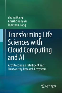 Abbildung von Wang / Sannyasi | Transforming Life Sciences with Cloud Computing and AI | 1. Auflage | 2026 | beck-shop.de