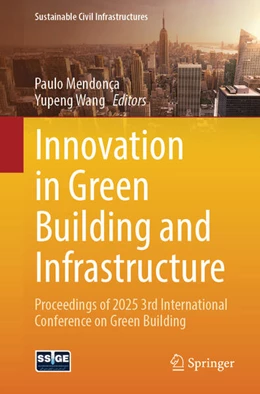 Abbildung von Mendonça / Wang | Innovation in Green Building and Infrastructure | 1. Auflage | 2026 | beck-shop.de