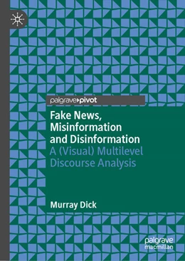 Abbildung von Dick | Fake News, Misinformation and Disinformation | 1. Auflage | 2026 | beck-shop.de