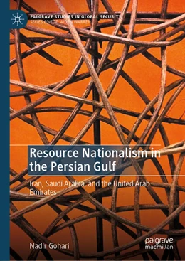 Abbildung von Gohari | Resource Nationalism in the Persian Gulf | 1. Auflage | 2026 | beck-shop.de