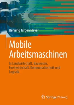Abbildung von Meyer | Mobile Arbeitsmaschinen | 1. Auflage | 2026 | beck-shop.de