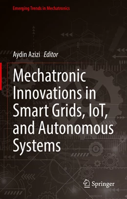 Abbildung von Azizi | Mechatronic Innovations in Smart Grids, IoT, and Autonomous Systems | 1. Auflage | 2026 | beck-shop.de