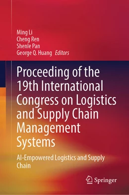 Abbildung von Li / Ren | Proceeding of the 19th International Congress on Logistics and Supply Chain Management Systems | 1. Auflage | 2026 | beck-shop.de