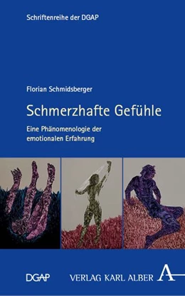 Abbildung von Schmidsberger | Schmerzhafte Gefühle | 1. Auflage | 2026 | beck-shop.de