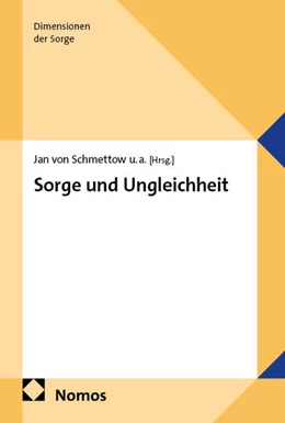 Abbildung von Schmettow / Hoffmann | Sorge und Ungleichheit | 1. Auflage | 2026 | beck-shop.de