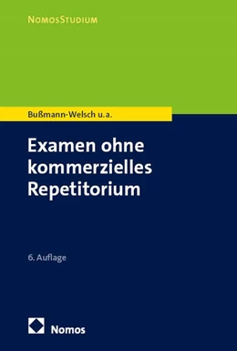 Abbildung von Bußmann-Welsch / Domay | Examen ohne kommerzielles Repetitorium | 6. Auflage | 2026 | beck-shop.de