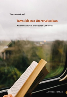 Abbildung von Michel / Maxwill | Tottes kleines Literaturlexikon | 1. Auflage | 2026 | beck-shop.de