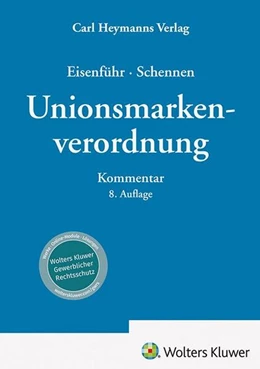 Abbildung von Eisenführ / Schennen | Unionsmarkenverordnung | 8. Auflage | 2026 | beck-shop.de