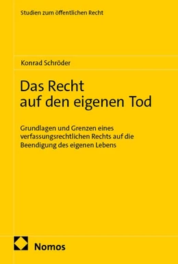 Abbildung von Schröder | Das Recht auf den eigenen Tod | 1. Auflage | 2026 | beck-shop.de