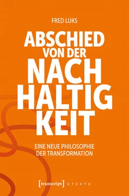 Abbildung von Luks | Abschied von der Nachhaltigkeit | 1. Auflage | 2026 | beck-shop.de