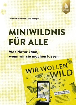Abbildung von Altmoos / Stengel | Miniwildnis für alle | 1. Auflage | 2026 | beck-shop.de