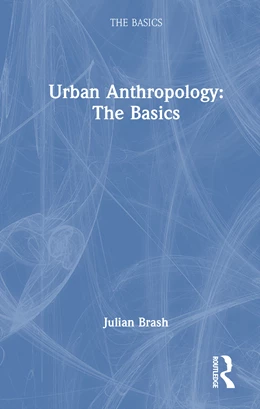 Abbildung von Brash | Urban Anthropology: The Basics | 1. Auflage | 2026 | beck-shop.de