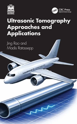 Abbildung von Rao / Ratassepp | Ultrasonic Tomography Approaches and Applications | 1. Auflage | 2026 | beck-shop.de