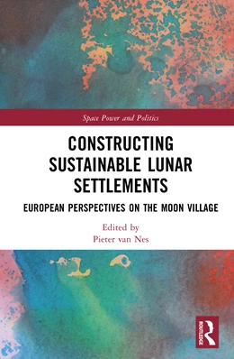 Abbildung von Nes | Constructing Sustainable Lunar Settlements | 1. Auflage | 2026 | beck-shop.de