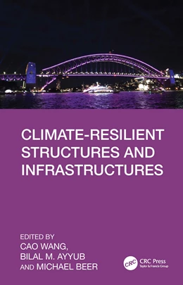 Abbildung von Ayyub / Wang | Climate-Resilient Structures and Infrastructures | 1. Auflage | 2026 | beck-shop.de
