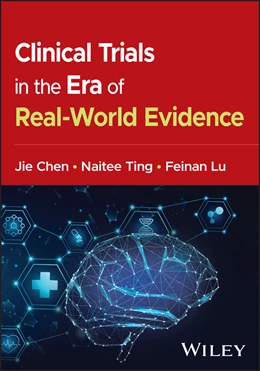 Abbildung von Chen / Ting | Clinical Trials in the Era of Real-World Evidence | 1. Auflage | 2026 | beck-shop.de