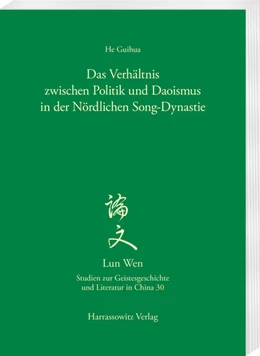 Abbildung von Guihua | Das Verhältnis zwischen Politik und Daoismus in der Nördlichen Song-Dynastie | 1. Auflage | 2026 | beck-shop.de