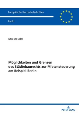 Abbildung von Breudel | Möglichkeiten und Grenzen des Städtebaurechts zur Mietensteuerung am Beispiel Berlin | 1. Auflage | 2026 | beck-shop.de
