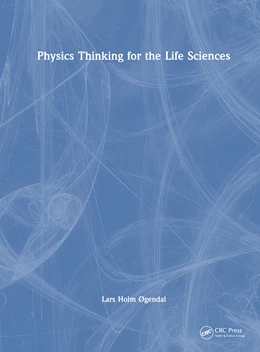 Abbildung von Øgendal | Physics Thinking for the Life Sciences | 1. Auflage | 2026 | beck-shop.de