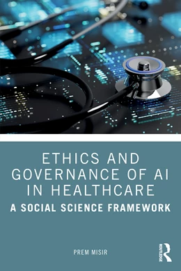 Abbildung von Misir | Ethics and Governance of AI in Healthcare | 1. Auflage | 2026 | beck-shop.de
