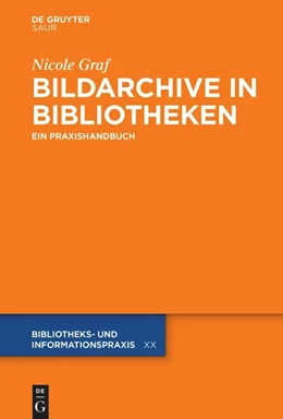 Abbildung von Graf | Bildarchive in Bibliotheken | 1. Auflage | 2026 | beck-shop.de