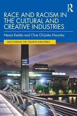 Abbildung von Nwonka / Keddo | Race and Racism in the Cultural and Creative Industries | 1. Auflage | 2026 | beck-shop.de