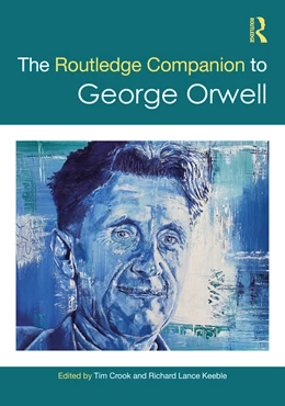 Abbildung von Keeble / Crook | The Routledge Companion to George Orwell | 1. Auflage | 2026 | beck-shop.de