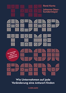 Abbildung von Korte / Ober-Sundermeyer | The Adaptive Company. | 1. Auflage | 2026 | beck-shop.de