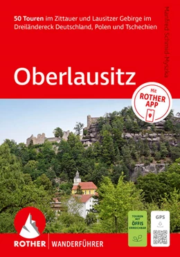 Abbildung von Schmid-Myszka | ROTHER Wanderführer Oberlausitz. 50 Touren im Zittauer und Lausitzer Gebirge im Dreiländereck Deutschland, Polen und Tschechien | 5. Auflage | 2026 | beck-shop.de