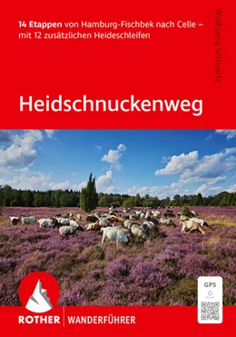 Abbildung von Schwartz | ROTHER Wanderführer Heidschnuckenweg. 14 Etappen von Hamburg-Fischbek nach Celle - mit 12 zusätzlichen Heideschleifen | 3. Auflage | 2026 | beck-shop.de