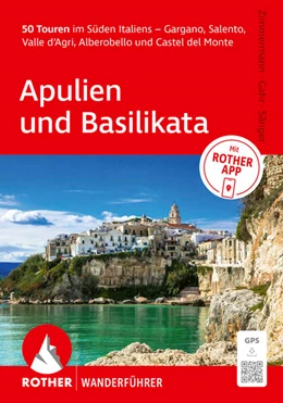 Abbildung von Zimmermann / Sänger | ROTHER Wanderführer Apulien und Basilikata. 50 Touren im Süden Italiens - Gargano, Salento, Valle d'Agri, Alberobello und Castel del Monte | 4. Auflage | 2026 | beck-shop.de