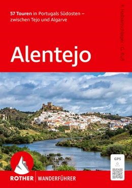 Abbildung von Halbartschlager / Ruß | ROTHER Wanderführer Alentejo. 57 Touren in Portugals Südosten - zwischen Tejo und Algarve | 2. Auflage | 2026 | beck-shop.de