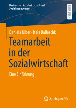 Abbildung von Ulber / Ballaschk | Teamarbeit in der Sozialwirtschaft | 1. Auflage | 2026 | beck-shop.de