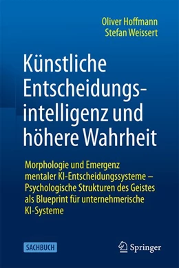 Abbildung von Hoffmann / Weissert | Künstliche Entscheidungsintelligenz und höhere Wahrheit | 1. Auflage | 2026 | beck-shop.de