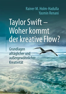 Abbildung von Holm-Hadulla / Renani | Taylor Swift - Woher kommt der kreative Flow? | 1. Auflage | 2026 | beck-shop.de
