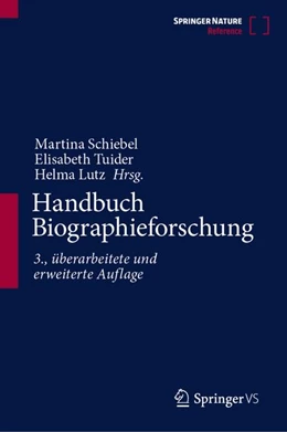 Abbildung von Schiebel / Tuider | Handbuch Biographieforschung | 3. Auflage | 2026 | beck-shop.de