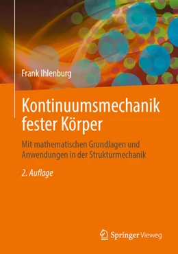 Abbildung von Ihlenburg | Kontinuumsmechanik fester Körper | 2. Auflage | 2026 | beck-shop.de