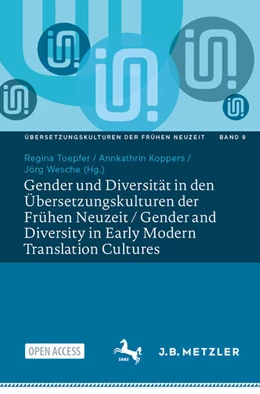 Abbildung von Koppers / Toepfer | Gender und Diversität in den Übersetzungskulturen der Frühen Neuzeit / Gender and Diversity in Early Modern Translation Cultures | 1. Auflage | 2026 | beck-shop.de