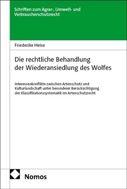 Abbildung von Heise | Die rechtliche Behandlung der Wiederansiedlung des Wolfes | 1. Auflage | 2026 | beck-shop.de