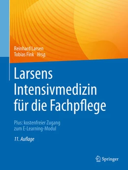 Abbildung von Larsen / Fink | Larsens Intensivmedizin für die Fachpflege | 11. Auflage | 2026 | beck-shop.de