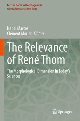 Abbildung von Marcos / Morier | The Relevance of René Thom | 1. Auflage | 2025 | beck-shop.de