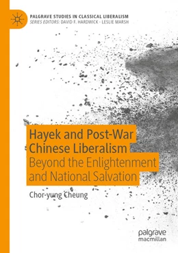 Abbildung von Cheung | Hayek and Post-War Chinese Liberalism | 1. Auflage | 2025 | beck-shop.de