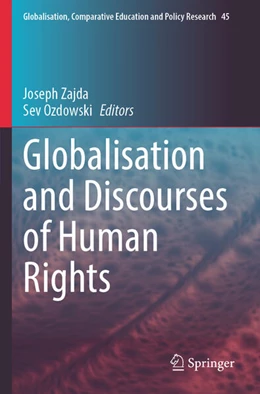 Abbildung von Zajda / Ozdowski | Globalisation and Discourses of Human Rights | 1. Auflage | 2025 | beck-shop.de