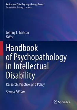 Abbildung von Matson | Handbook of Psychopathology in Intellectual Disability | 2. Auflage | 2025 | beck-shop.de