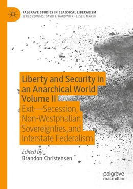 Abbildung von Christensen | Liberty and Security in an Anarchical World Volume II | 1. Auflage | 2025 | beck-shop.de