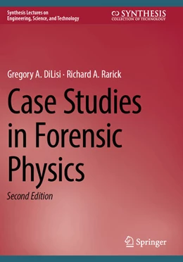 Abbildung von Dilisi / Rarick | Case Studies in Forensic Physics | 2. Auflage | 2025 | beck-shop.de