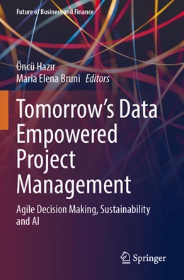 Abbildung von Haz¿r / Bruni | Tomorrow's Data Empowered Project Management | 1. Auflage | 2026 | beck-shop.de