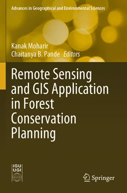 Abbildung von Moharir / Pande | Remote Sensing and GIS Application in Forest Conservation Planning | 1. Auflage | 2026 | beck-shop.de